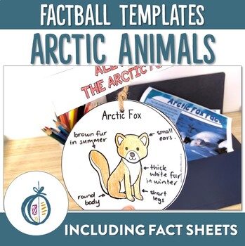 Preview of Arctic Animal Factballs and Fact Sheets