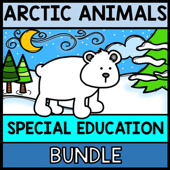 Preview of Arctic Animal Research - CUSTOM BUNDLE - Special Education - Reading and Writing