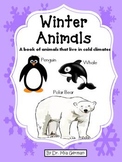 Winter Animals (A book of animals that live in cold climates)