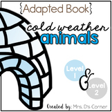 Arctic Animals Adapted Book [Level 1 and Level 2] All Abou