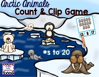 Preview of Arctic Animals Count & Clip (Numbers to 20)