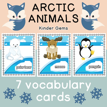 Arctic Animals Vocabulary Cards | Flash Cards | Kindergarten | Preschool