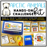 Arctic Animals Hands-On Kit | Polar Habitat | Morning Work