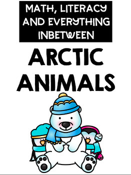 Preview of Arctic Animals Hands on Centers for older toddlers and Preschoolers 