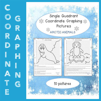 Preview of Arctic Animals. Have Fun with Mystery Pictures! -Single Quadrant Coordinate Pics