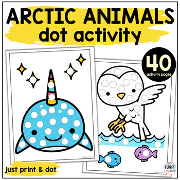 Preview of Arctic Animals Preschool Dot Marker Printable for Toddler and Preschool Winter
