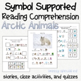 Arctic Animals Symbol Supported Reading Comprehension for 