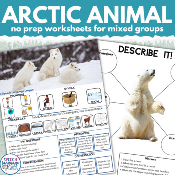 Preview of Arctic Animals Winter No Prep Worksheets Speech Therapy for Mixed Groups