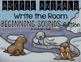 Arctic Animals Write the Room - Beginning Sounds Edition