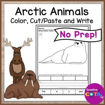 Preview of No Prep Arctic Animals Writing Coloring Pages Cut & Paste Sentence Worksheets