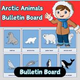 Arctic / Artic Animals Bulletin boards or Flashcards for c
