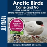 Arctic Birds Come and Go Lessons -  Indigenous Resource