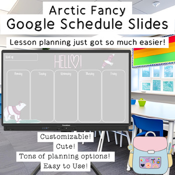 Preview of Arctic Fancy Google Schedule and Morning Meeting Slides