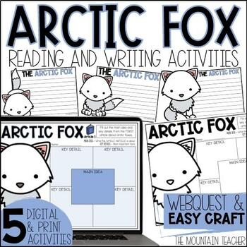 Preview of Arctic Fox Facts Webquest | Reading Comprehension Activities & Writing Craft