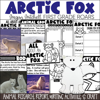 Preview of Arctic Fox Nonfiction Informational Text Reading Writing & Research Reports