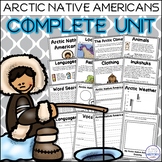 Arctic Native Americans Complete Social Studies Unit Inuit
