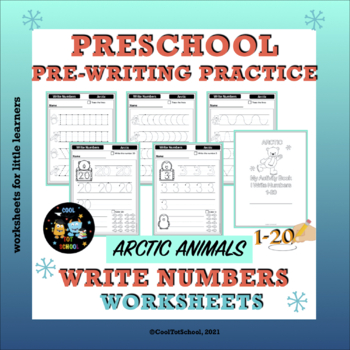 arctic writing numbers 1 20 worksheets pre writing practice by cooltotschool