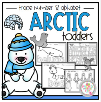 Preview of Arctic Toddler Number & Alphabet Tracing