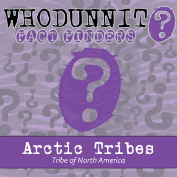 Preview of Arctic Tribes of North America Whodunnit Activity - Printable & Digital Game