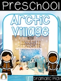 Arctic Village Dramatic Play