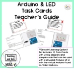 Arduino & LED Makerspace Task Cards with Teacher's Guide