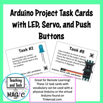 Preview of Arduino Project Task Cards Using LED, Servo, & Buttons Remote Learning Option