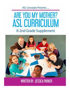 Preview of E-book Are You My Mother? ASL Curriculum