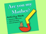 Are You My Mother?  Activity Pack:  Flannel pieces, sequen