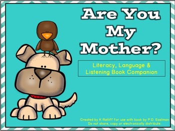 Preview of Are You My Mother: Literacy, Language, and Listening Book Companion 