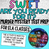 Are You Ready For It Swift Murder Mystery Test Prep Activity!