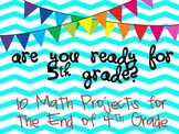 Are You Ready for 5th Grade?  10 Math Projects To End 4th 