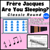 Are You Sleeping? Frère Jacques ORFF Arrangement for Class