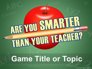 Preview of Are You Smarter Than Your Teacher? PowerPoint Template