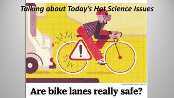 Preview of Are bike lanes really safe? Talking about Today's Hot Science Issues series.