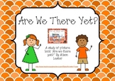 Are we there yet? - Picture book study