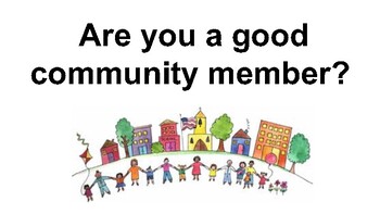 Preview of Are you a Good Member of your community?