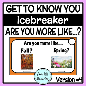 Preview of Are you more like....? Icebreaker & Get to Know You Activity - Version #4