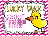 Are you the lucky duck?  {a classroom management FREEBIE}
