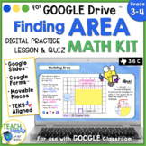 Area Guided Lesson, Practice and Quiz - Google Classroom ™