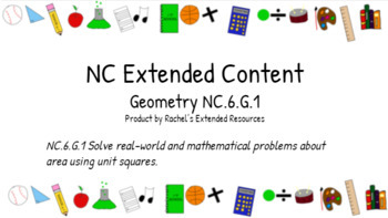 Preview of Area NC.6.G.1 - Extended Curriculum (editable)
