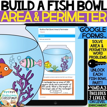 Preview of Area & Perimeter Word Problems: Build a Fish Bowl! Activity for Google Forms™