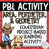 Area, Perimeter, and Geometry Project Based Learning Math 