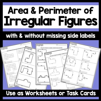 Preview of Area & Perimeter of Irregular Figures Worksheets - with & without missing sides