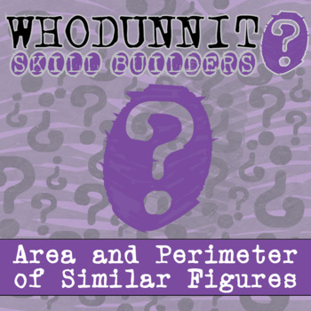 Preview of Area & Perimeter of Similar Figures Whodunnit Activity - Printable & Digital