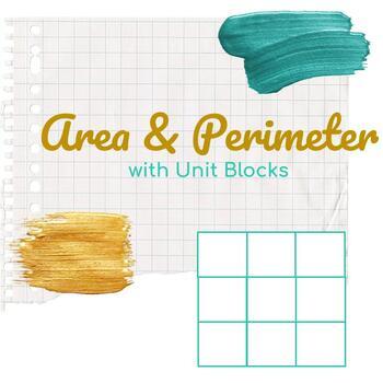 Preview of Area & Perimeter with Unit Blocks - Squares & Rectangles. Printable or Digital 
