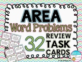Area Word Problem Task Cards - Set of 32 Common Core Align