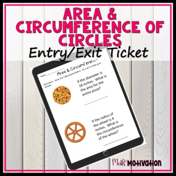 Preview of Area and Circumference of Circles Two Problem  Digital Entry or Exit Ticket