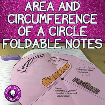 Preview of Area and Circumference of a Circle Foldable Notes for Interactive Notebook