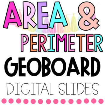 Preview of Area and Perimeter Geoboard Digital Slides