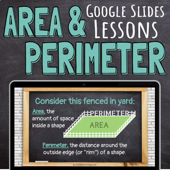 Preview of Area and Perimeter Google Slides Lessons 5 Lessons with Examples and Practice